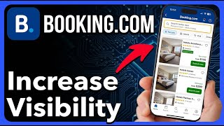 How To Increase Visibility On Booking.com App [2026 Guide]