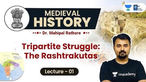 L1: Tripartite Struggle l The Rashtrakutas l Medieval History by Dr. Mahipal Rathore
