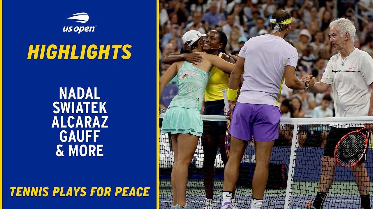 Nadal, Swiatek, Alcaraz, Gauff & More Highlights | Tennis Plays for Peace | 2022 US Open