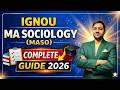 IGNOU MA Sociology (MASO) 2026 | Complete Course Guide 🚀 Strategy &amp; Orientation 🔥