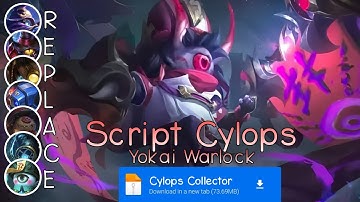 Script Skin Cyclops Collector - Yokai Warlock No Password | Full Effect Voice | Patch Terbaru