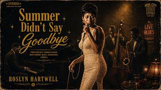 Lost 1950's Blues... | Summer Didn't Say Goodbye (1963) | Roslyn Hartwell