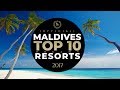 TOP 10 Maldives Best Hotels 2017 [ OFFICIAL by Dreaming of Maldives ] YOUR DREAM. YOUR CHOICE.