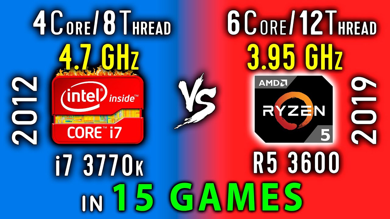 I7 3770k Vs Ryzen 5 3600 Test In 15 Games R5 3600 Vs I7 3770k OC i7-3770k-vs-ryzen-5-3600-test-in-15-games-r5-3600-vs-i7-3770k-oc