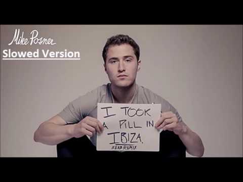 Mike Posner - I Took A Pill In Ibiza, SeeB Remix (Slowed Version)