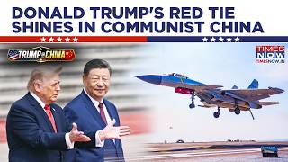 Watch Trump's Red Tie Shine Bright In Communist China As US President Meets Xi Jinping In Beijing