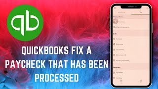 Information How to Correct a Paycheck That Has Already Been Processed in QuickBooks - 2025 News