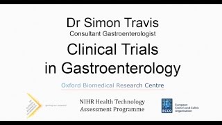 Dr Simon Travis - podcast on clinical trials in gastroenterology