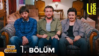 İşler Güçler - 1. Bölüm