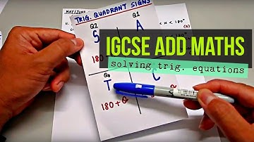 Solve Trigonometric Equations | Trigonometry | IGCSE/O-Level Add Maths