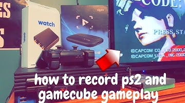 How to record ps2 and gamecube gameplay with a capture card
