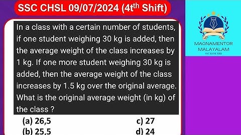 In a class with a certain number of students,if one student weighing 30 kg is ssc #sscmalayalam #rrb