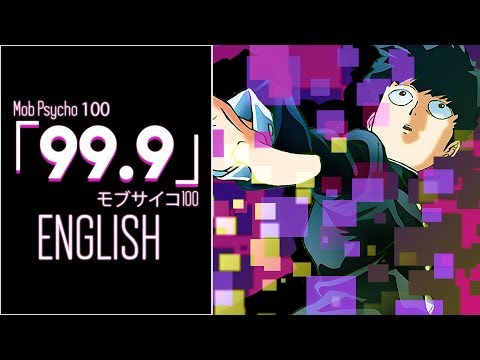 \"99.9\" - Mob Psycho 100 (English Cover by Sapphire feat. Y. Chang)