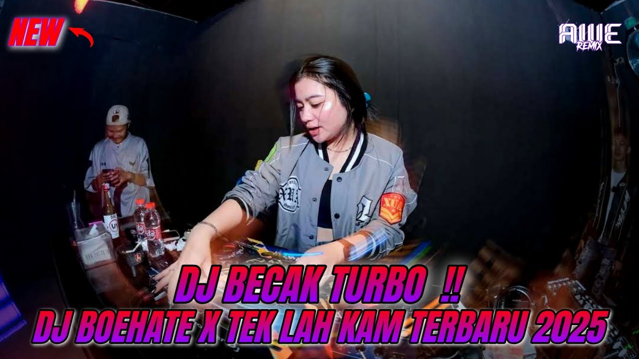 MIXTAPE BECAK TURBO ll DJ BOEHATE X TEK LAH KAM SOUND DJ BUTET TERBARU 2025