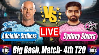 BBL score 2025 | Sydney Sixers vs Adelaide Strikers 4th T20 Commentary & Cricket Analysis screenshot 5
