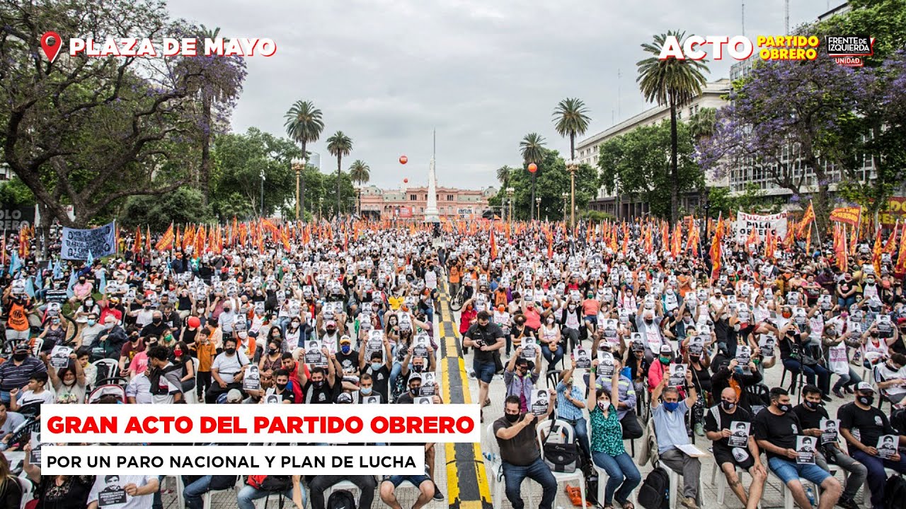 Por un paro nacional y plan de lucha // Gran acto del Partido Obrero en ...