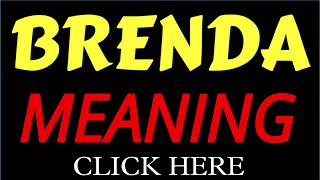 What does the name BRENDA mean | BRENDA meaning in english | Meaning of name BRENDA