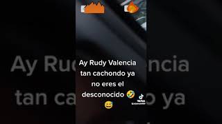 Rudy Valencia el infiel 🤦🏽