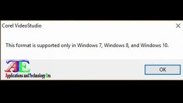 Fixed 100%: This Format is Supported Only In Windows 7, Windows 8, and Windows 10  Corel VideoStudio