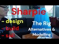 Sharpie Trailer Yacht Design Build Sail: Ljungström Rig Alternatives and Modelling