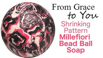 Making A Shrinking Pattern Millefiori Bead Ball Cold Process Soap -Chapter 14 Creating Soap Art