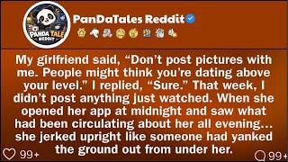 My Girlfriend Said, “Don’t Post Photos With Me. People Might Think We’re Dating.” Update