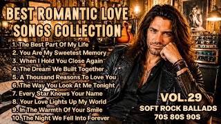 💖 Greatest Hits Romantic Love Songs💖 - Soft Rock Ballads 70's 80's 90's - Playlist Vol. 29 screenshot 4