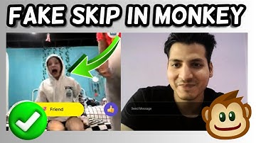 How to Fake Skip in Monkey Video Chat PC