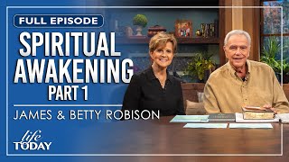 James and Betty Robison: Spiritual Awakening, part 1 (LIFE Today)