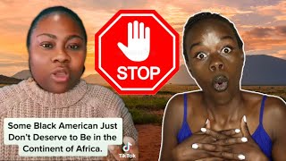 AFRICAN WOMAN TELLS BLACK AMERICANS NOT TO COME TO AFRICA! Stop