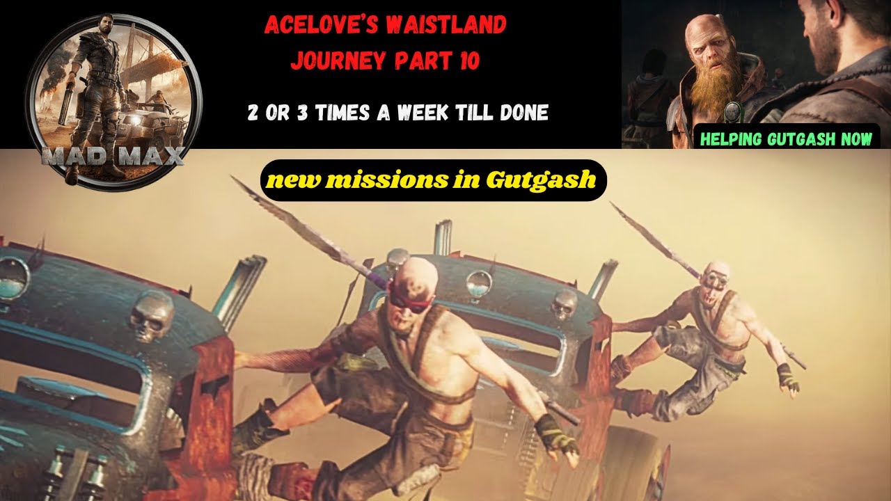 Mad Max Is it worth playing in 2025? Clearing out tasks in Gutgash. part 10