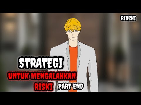 STRATEGI UNTUK MENGALAHKAN RISKI PART END - DRAMA ANIMASI SEKOLAH