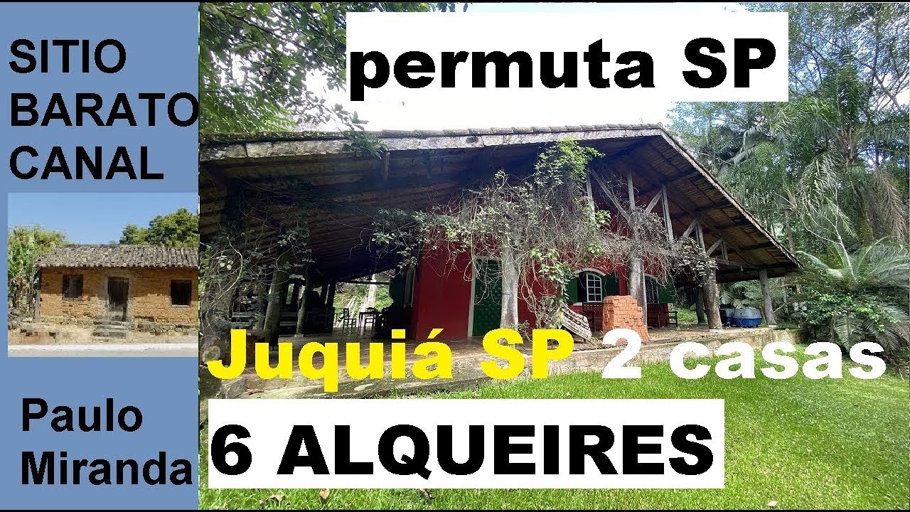 SITIO LINDO VENDE 6 ALQUEIRES CASA COLONIAL EM JUQUIÁ SP