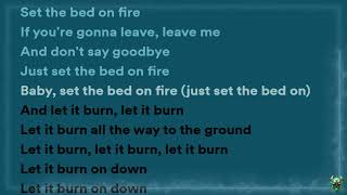 Teddy Swims - Bed On Fire (Lyrics)