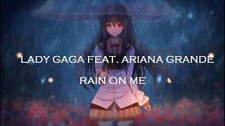 Nightcore - Rain On Me (Lady Gaga feat. Ariana Grande)