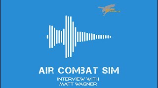 Air Combat Sim Podcast - Episode #13 - Interview with Matt Wagner from Eagle Dynamics
In this episode Goat and Baltic Dragon talk to Matt Wagner, Eagle Dynamics Executive Producer, about current and upcoming modules, dynamic campaign, supercarrier additions and plans for the more distant future
Stay in touch - you can find us on Discord (link), Facebook.
https://www.facebook.com/aircombatsim/
https://discord.gg/h8QVuk5
Also check out:
@Jabbers http://youtube.com/c/jabbers
@balticdragon3611 https://www.baltic-dragon.net
@FighterPilotPodcast https://www.fighterpilotpodcast.com/
The Intro and outro of this program is voiced by Joseph Guerrero. Would you like to make use of his voice? Contact him directly at guerreroja@comcast.net. Email him for more info! Air Combat Sim Podcast - Episode #13 - Interview with Matt Wagner from Eagle Dynamics