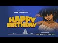 Fox Beat Happy Birthday Instrumental Singeli 