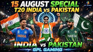 🛑Live India vs Pakistan 15 August Special T20 | Independence Day Match | IND vs PAK | GPL GAMING screenshot 1