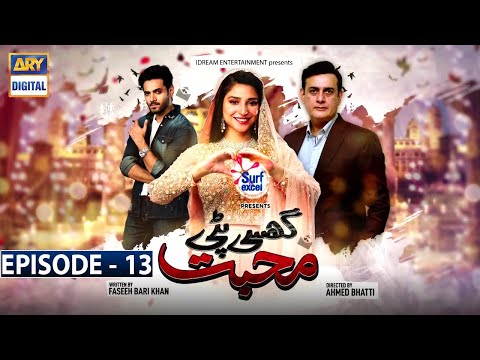 Ghisi Piti Mohabbat — Episode 13