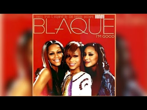 Blaque - I'm Good (Acapella) (2003)