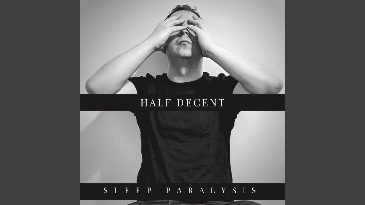 Watch Sleep Paralysis on YouTube Watch Sleep Paralysis on YouTube