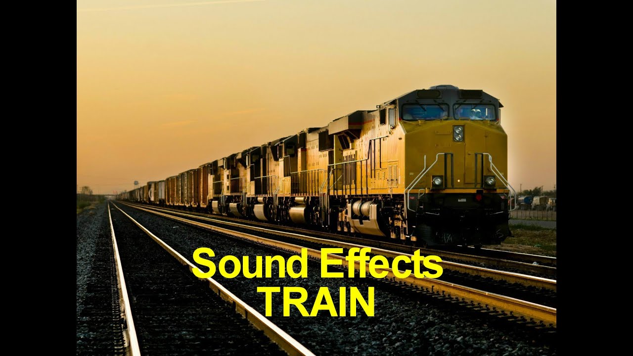 TRAIN Sound Effects - Noise of Passing Trains - YouTube