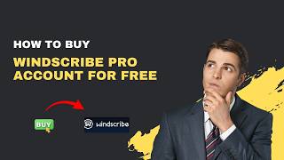 How to Get Windscribe Pro for Free Legally – 2026 Methods That Work