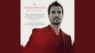 Goldberg Variations, BWV 988 (Arr. D. Patković for Accordion): Variatio 11. a Clav. - Denis Patković, Johann Sebastian Bach