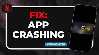 How to Fix Netflix App Crashing (Fix "App Won't Open" & Loading Screen Freeze!)