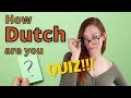 How DUTCH are you? QUIZ TIME! Are you a real Dutchie when it comes to FOOD?