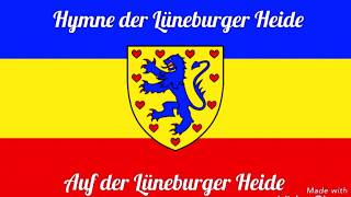 Auf der Lüneburger Heide (Regionalhymne Lüneburger Heide)