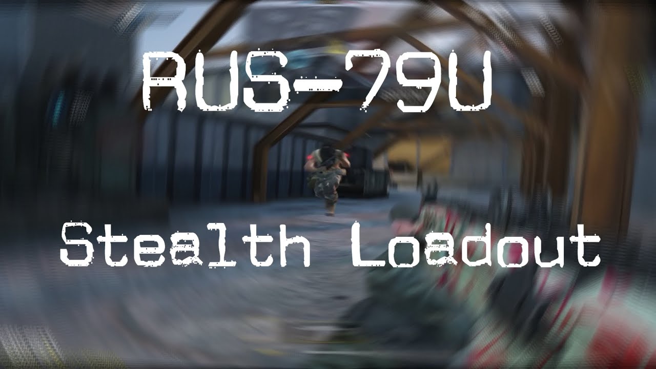 Best RUS-79U Stealth Gunsmith loadout