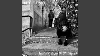 How've We Ended Up (Here Again)