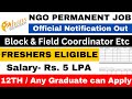 Big ngo full time vacancy 2024  salary 5 lpa  freshers eligible  ngo jobs 2024  apply all india